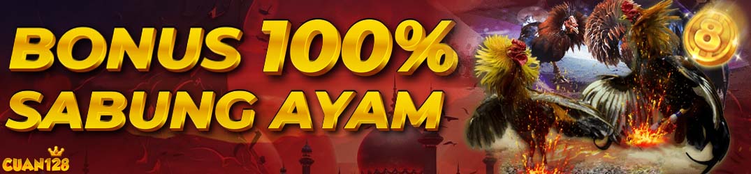 BONUS SABUNG AYAM 100%